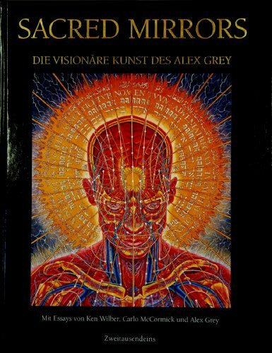 Wilber, Ken Sacred Mirrors: Die visionäre Kunst des Alex Grey