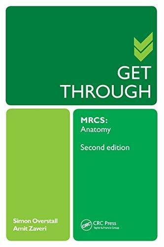Overstall, Simon Get Through MRCS: Anatomy