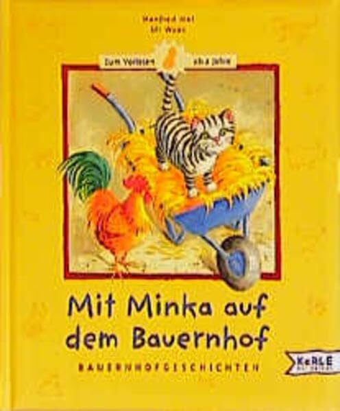 Waas, Uli Mit Minka auf dem Bauernhof: Bauernhofgeschichten für ganz Kleine