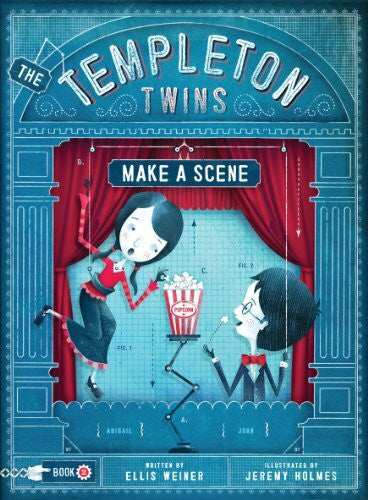 Holmes, Jeremy The Templeton Twins Make a Scene: Book 2