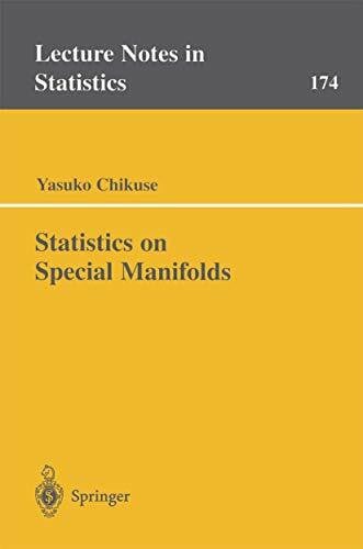 Chikuse, Yasuko Statistics on Special Manifolds (Lecture Notes in Statistics, 174, Band 174)
