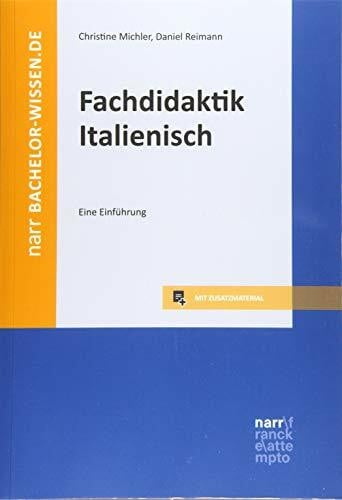 Reimann, Daniel Fachdidaktik Italienisch: Eine Einführung (bachelor-wissen)