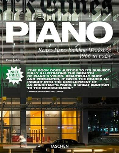 Jodidio, Philip Piano: Renzo Piano building Workshop 1966 to Today