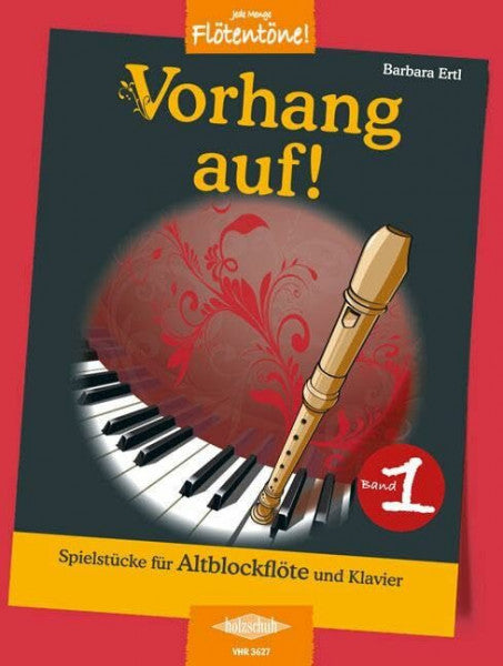 Ertl, Barbara Vorhang auf! 1: Spielstücke für Altblockflöte und Klavier