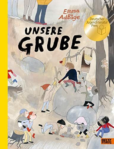 Buchinger, Friederike Unsere Grube: Vierfarbiges Bilderbuch. Ausgezeichnet mit dem Deutschen Jugendliteraturpreis
