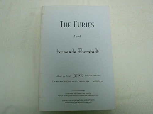 Eberstadt, Fernanda The Furies: A Novel