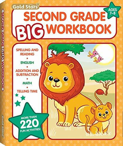 Gold Stars Second Grade Big Workbook Ages 7 - 8: All Subjects including 220+ Activities, Spelling and Reading, English, Addition and Subtraction, Math, Telling Time (Gold Stars Series)