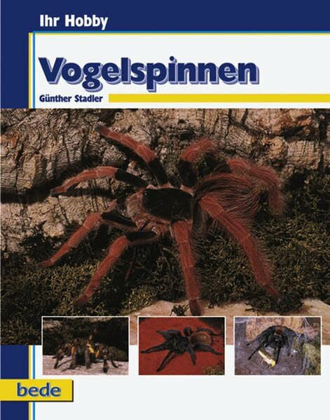 Stadler, Günter Vogelspinnen, Ihr Hobby