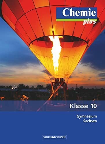Töwe, Inge Chemie plus - Neue Ausgabe - Gymnasium Sachsen - 10. Schuljahr: Schulbuch