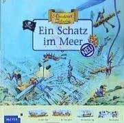 Dennis, Peter Ein Schatz im Meer (Meyers - Abenteuer Zeitreise)