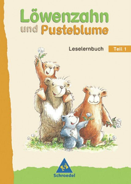 Hinnrichs, Jens Löwenzahn und Pusteblume - Ausgabe 2004: Leselernbuch Teil 1: Texte auf der Grundlage erster Schriftzeichen