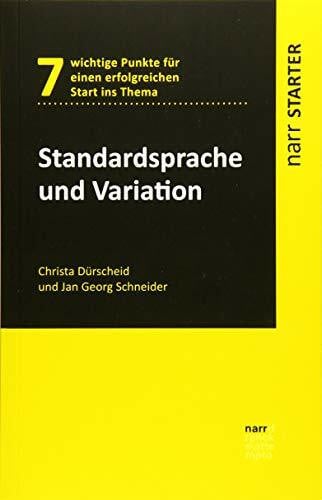 Schneider, Jan Georg Standardsprache und Variation (narr STARTER)