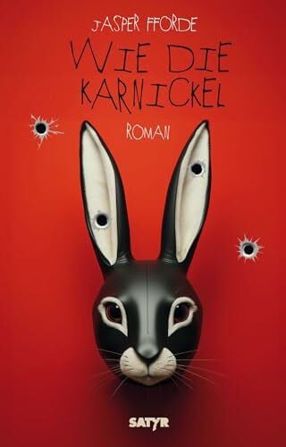 Neidhardt, Miriam Wie die Karnickel: Roman