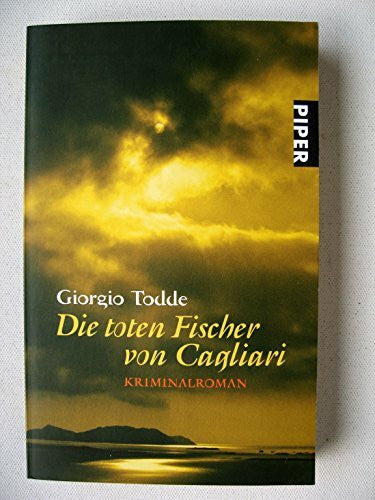 Volxem, Susanne Van Die toten Fischer von Cagliari: Kriminalroman (Piper Taschenbuch, Band 26383)