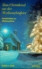 Kolb, Guido J. Das Christkind an der Weihnachtsfeier: Geschichten zu Weihnachten