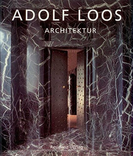 Rosa, Joseph Adolf Loos. Architektur