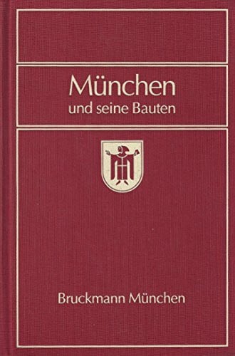 Bayerischer Architekten- u. Ingenieur-Verband e.V. München und seine Bauten nach 1912