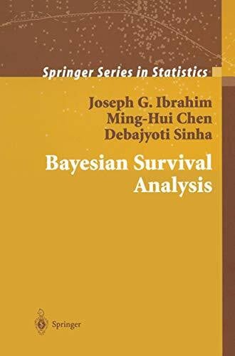Sinha, Debajyoti Bayesian Survival Analysis (Springer Series in Statistics)