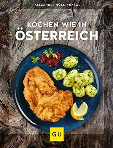 Höss-Knakal, Alexander Kochen wie in Österreich (GU Länderküche)