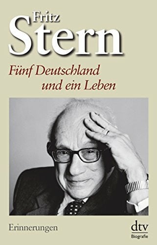 Griese, Friedrich Fünf Deutschland und ein Leben: Erinnerungen