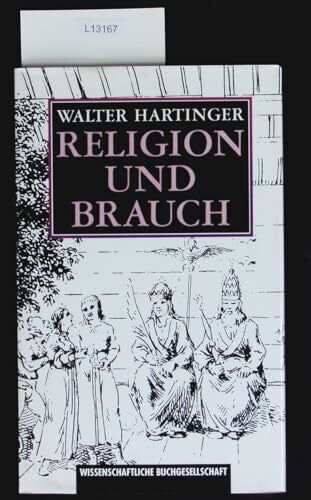 Hartinger, Walter Religion und Brauch