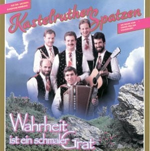 Kastelruther Spatzen Wahrheit Ist Ein Schmaler Grat [Musikkassette]