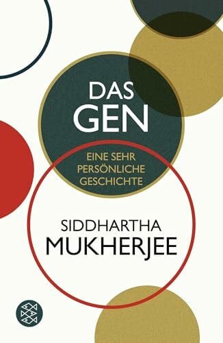 Mukherjee, Siddhartha Das Gen: Eine sehr persönliche Geschichte