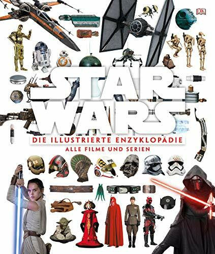 Horton, Cole Star Wars - Die illustrierte Enzyklopädie: Alle Filme und Serien