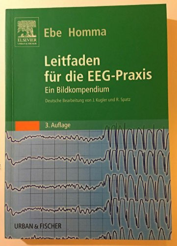 Homma, Isako Leitfaden für die EEG-Praxis: Ein Bildkompendium