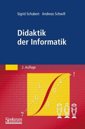 Schwill, Andreas Didaktik der Informatik