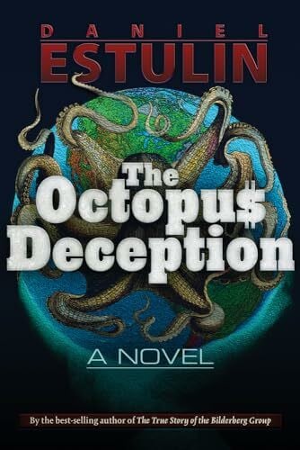 Estulin, Daniel The Octopus Deception