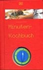 Arras, Klaus Das Minuten-Kochbuch