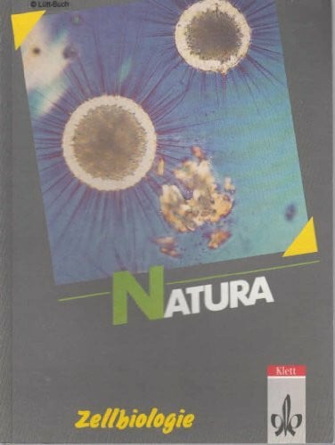 Schmidtke, Dieter Natura - Biologie für Gymnasien - Gesamtausgabe: Natura, Biologie für Gymnasien, Themenhefte S II, Zellbiologie