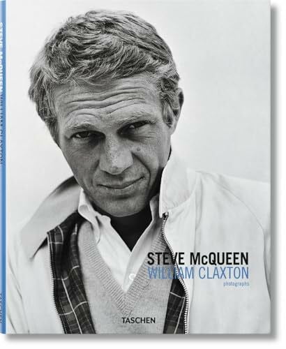 Claxton, William William Claxton. Steve McQueen: GR