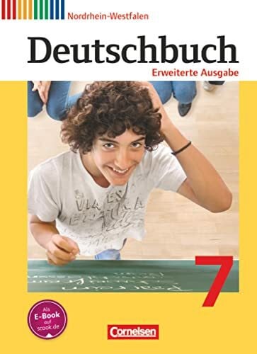 Berghaus, Christoph Deutschbuch - Sprach- und Lesebuch - Erweiterte Ausgabe - Nordrhein-Westfalen - 7. Schuljahr: Schulbuch (Deutschbuch, Erweiterte Ausgabe - Nordrhein-Westfalen, 7. Schuljahr)