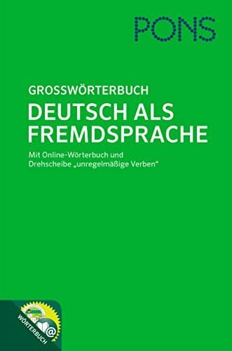 SIN ESPECIFICAR PONS Großwörterbuch Deutsch als Fremdsprache - Mit Online-Wörterbuch und Drehscheibe „unregelmäßige Verben“: Mit Online-Wörterbuch und Verbscheibe