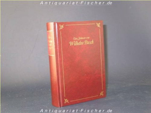 Busch, Wilhelm Das Schönste v. W. Busch - Busch, Wilhelm