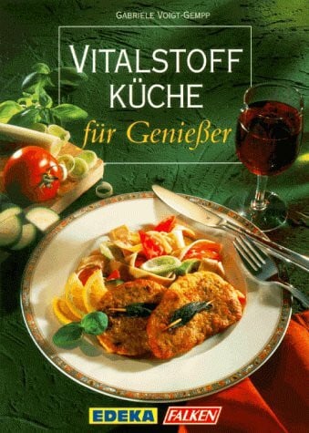 Voigt-Gempp, Gabriele Vitalstoffküche