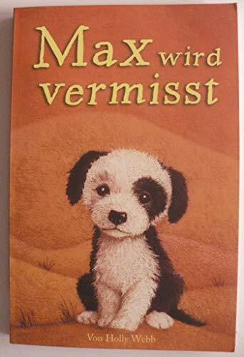 Holly Webb Max wird vermisst