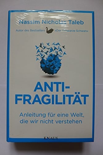 Held, Susanne Antifragilität: Anleitung für eine Welt, die wir nicht verstehen