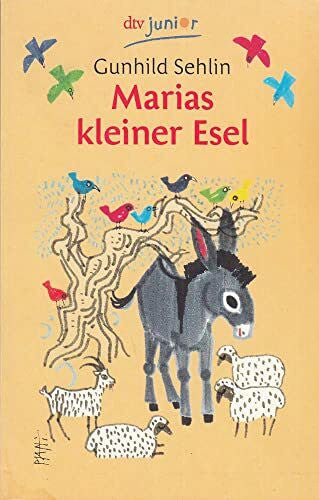 Sehlin, Gunhild Marias kleiner Esel: Eine Weihnachtslegende (dtv junior)