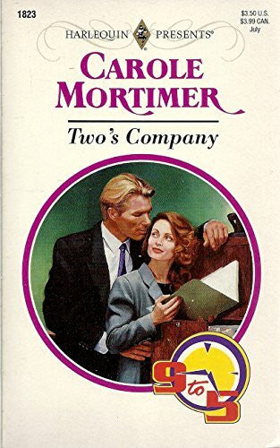 Mortimer, Carole Two's Company (Harlequin Presents, 1823, Band 1823)