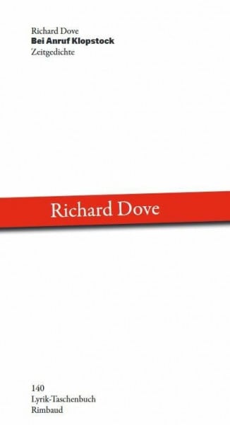 Dove, Richard Bei Anruf Klopstock: Zeitgedichte (Lyrik-Taschenbuch)