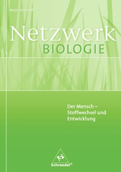 Zeeb, Annely Netzwerk Biologie Materialienhefte: Der Mensch - Stoffwechsel und Entwicklung