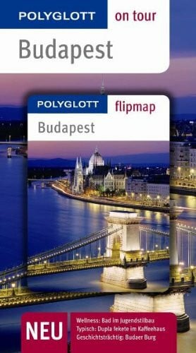 Budapest - Buch mit flipmap: Polyglott on tour Reiseführer