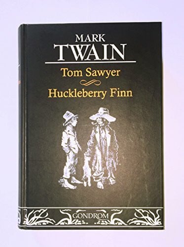 Twain, Mark Tom Sawyer & Huckleberry Finn: Dtsch. v. Walter Scherf u. Günter Sachse