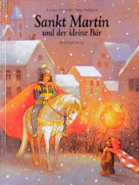 Schneider, Antonie Sankt Martin und der kleine Bär