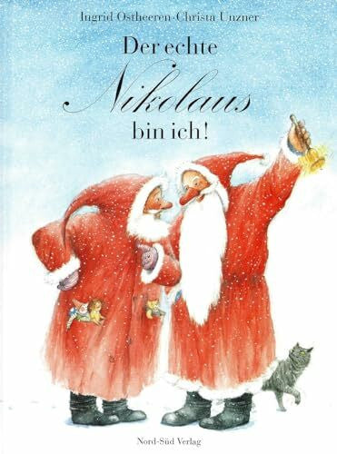 Ostheeren, Ingrid Der echte Nikolaus bin ich!