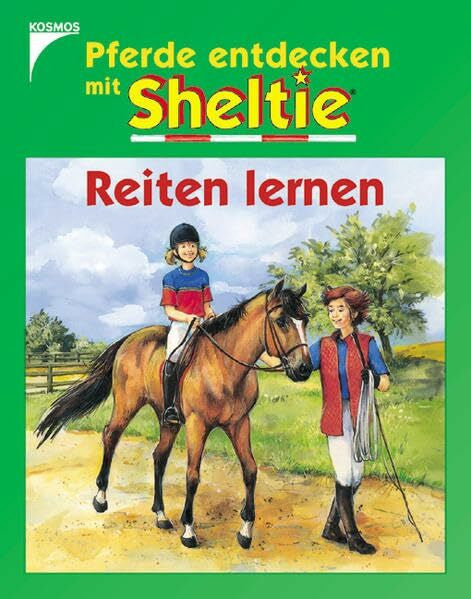 Kächler-Kröck, Christiane Reiten lernen (Pferde entdecken mit Sheltie)