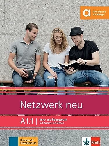 Schmitz, Helen Netzwerk neu A1.1: Deutsch als Fremdsprache. Kurs- und Übungsbuch mit Audios und Videos (Netzwerk neu: Deutsch als Fremdsprache)